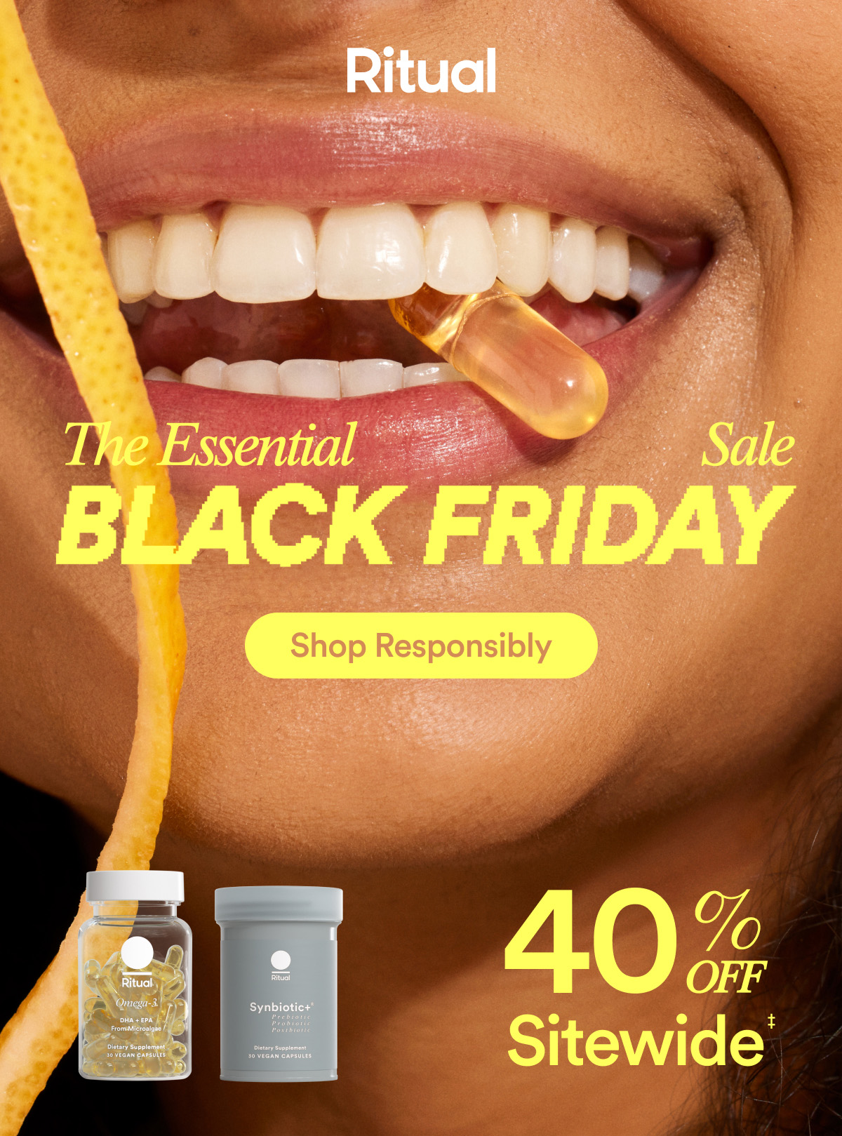Ritual | This year for Black Friday, SHOP RESPONSIBLY | Shop the Sale 40% Sitewide †